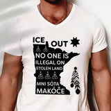ICE Out of Mni Sóta Makóce - No One Is Illegal On Stolen Land Unisex T-shirt/T-shirt V-Neck/Hoodie/Sweatshirt