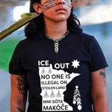 ICE Out of Mni Sóta Makóce - No One Is Illegal On Stolen Land Unisex T-shirt/T-shirt V-Neck/Hoodie/Sweatshirt
