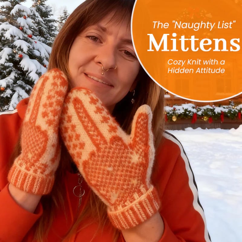 🎅The Naughty List Mittens | Cozy Knit with a Hidden Attitude 🖕✨