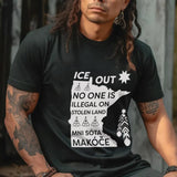 ICE Out of Mni Sóta Makóce - No One Is Illegal On Stolen Land Unisex T-shirt/T-shirt V-Neck/Hoodie/Sweatshirt